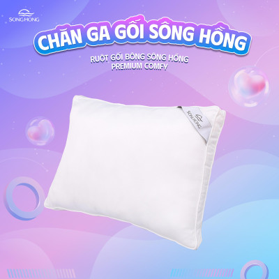 Ruột gối Sông Hồng Premium Comfy cao cấp 